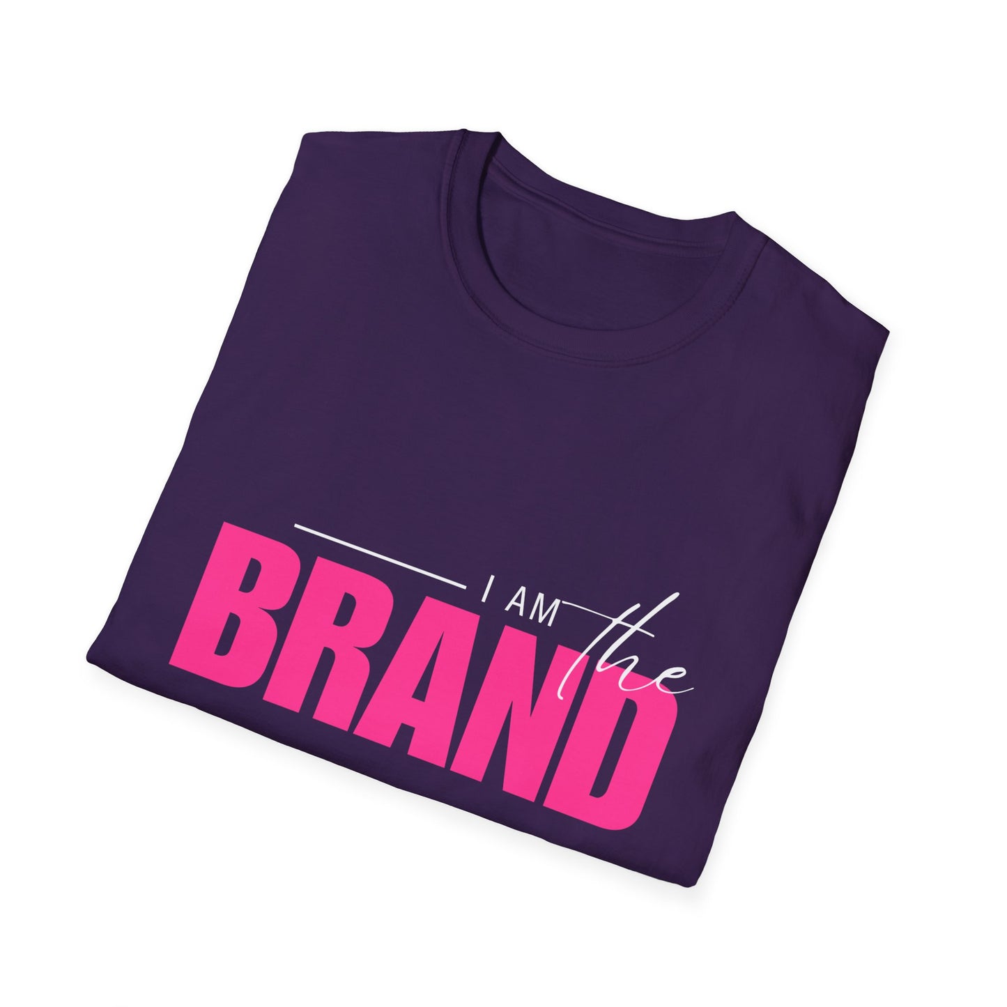 I Am the Brand Softstyle T-Shirt