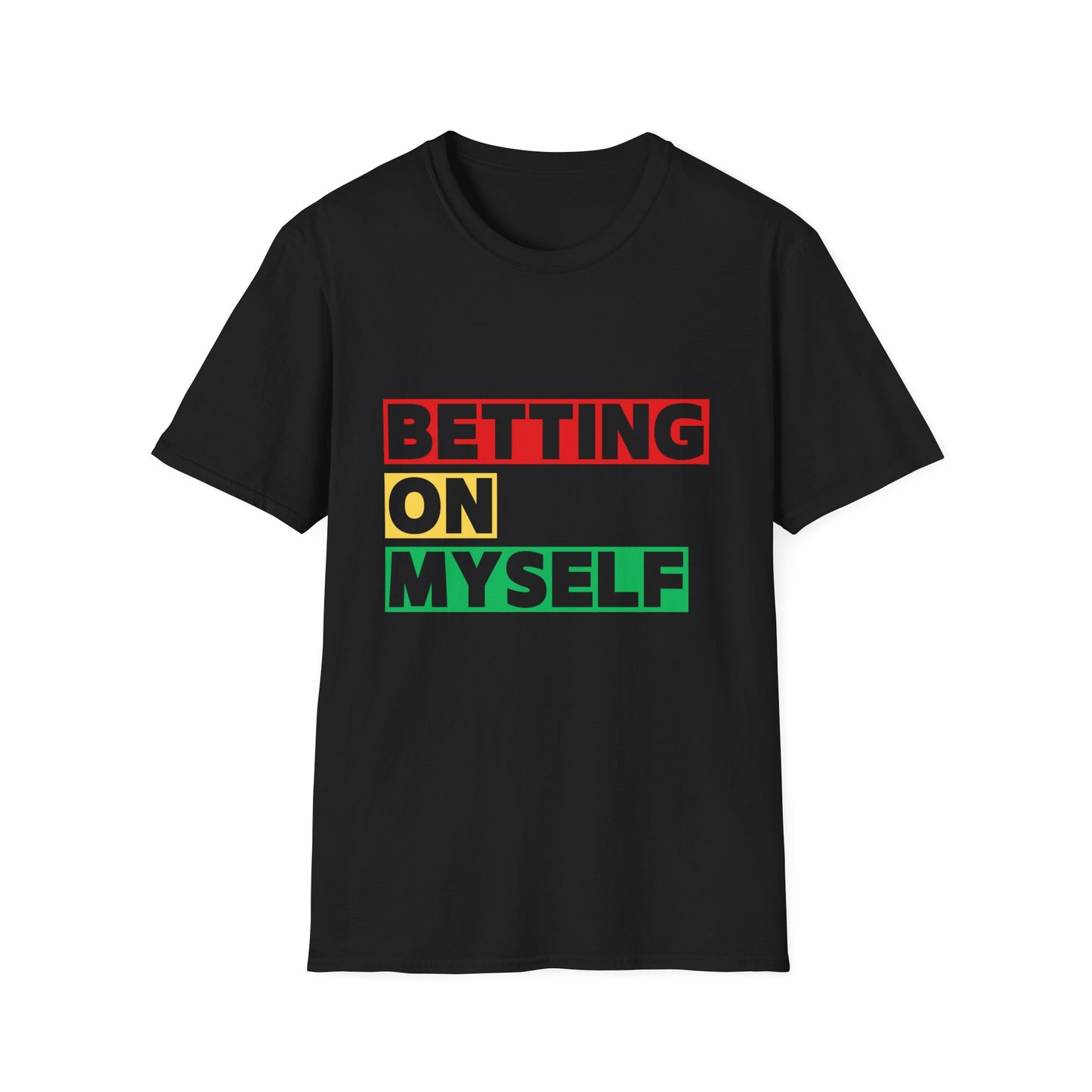 Betting On Myself Unisex Softstyle T-Shirt